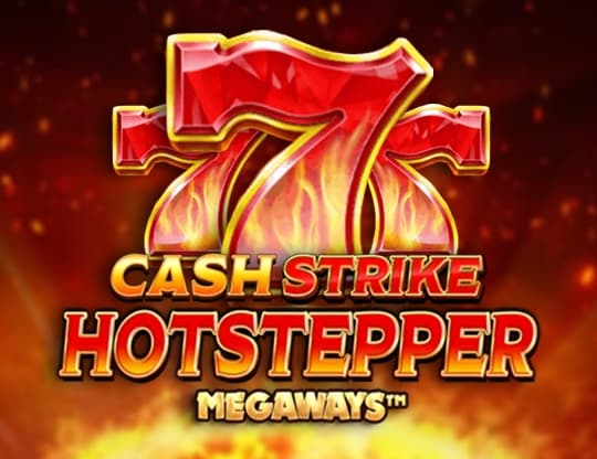 Cash Strike Hotstepper Megaways