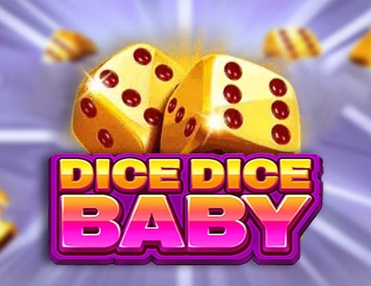 Dice Dice Baby