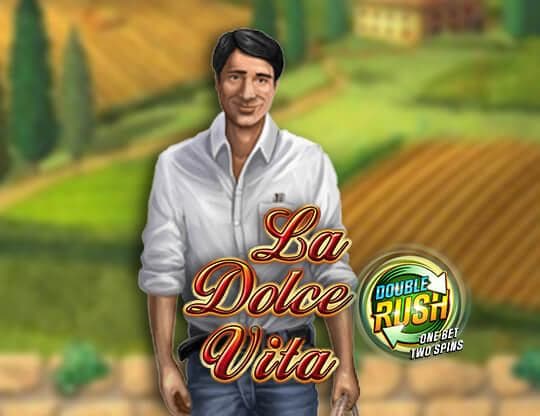 La Dolce Vita - Double Rush