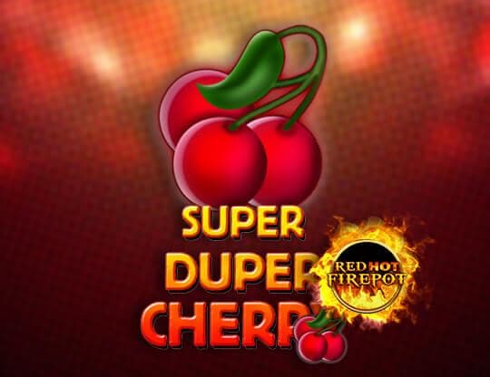 Super Duper Cherry - Red Hot Firepot
