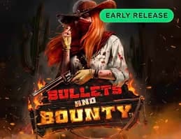 Bullets and Bounty