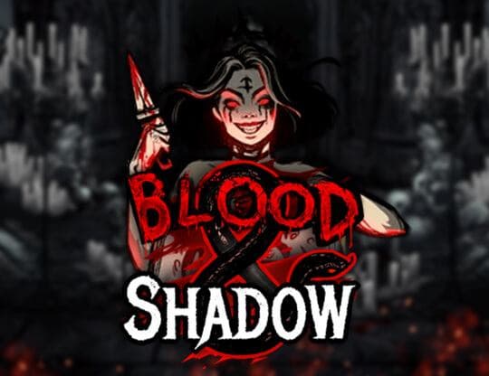 Blood and Shadow