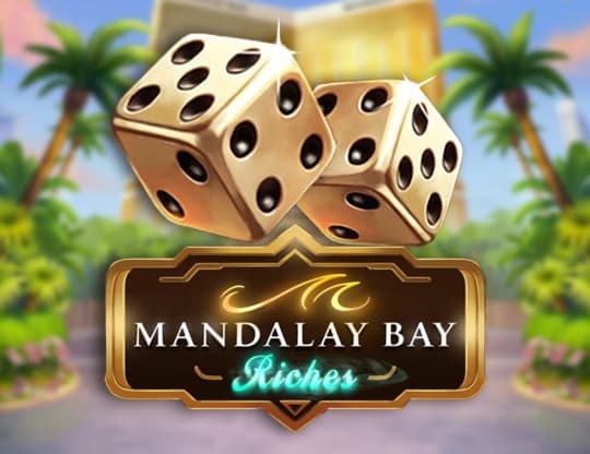 Mandalay Bay Riches