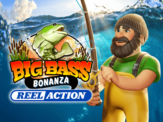 Big Bass Bonanza – Reel Action