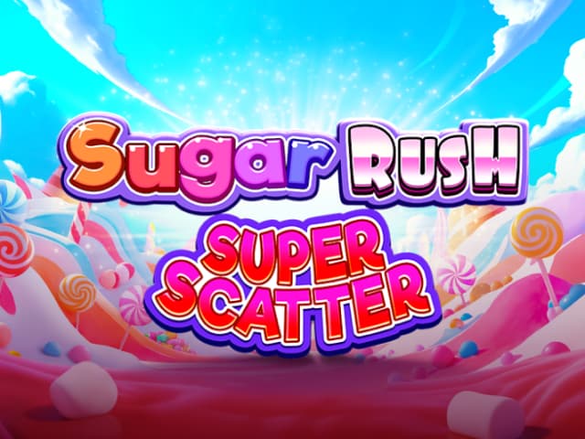 Sugar Rush Super Scatter