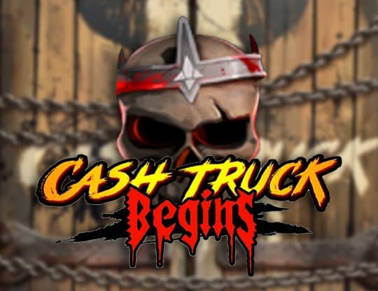 Cash Truck Begins