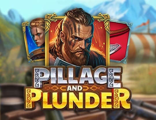 Pillage & Plunder